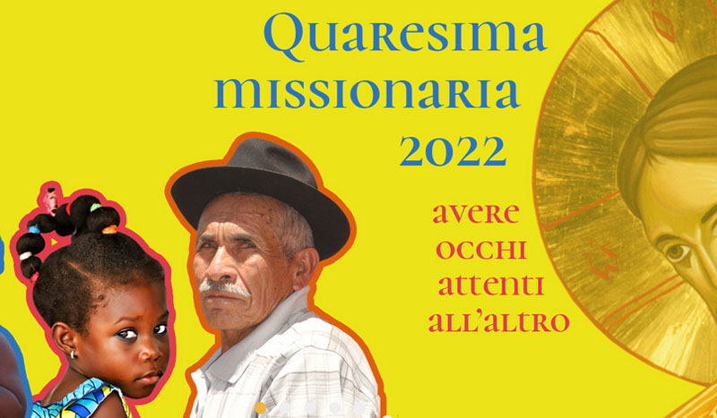 Quaresima Missionaria 2022
