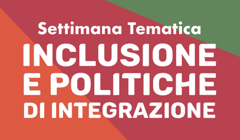Dal 28 novembre - Fileo - Settimana tematica ＂Inclusione e politiche di integrazione＂