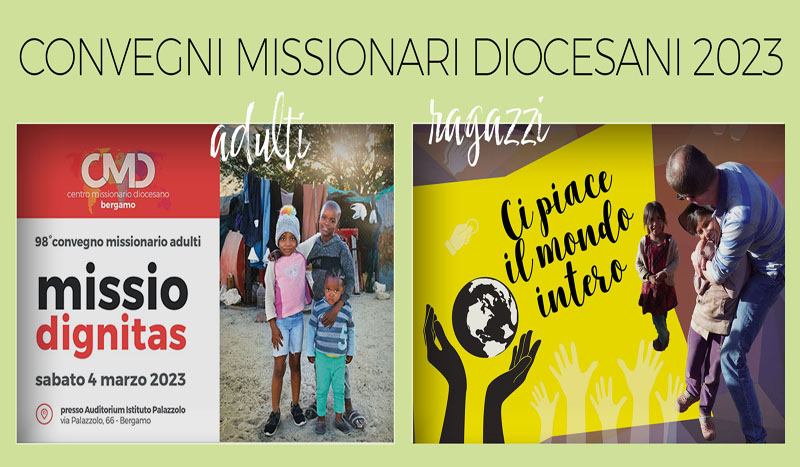 4-5 marzo - Convegno missionario adulti e convegno missionario ragazzi